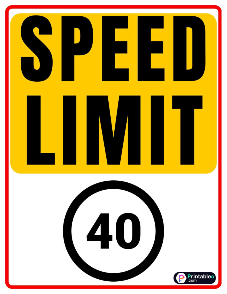 40 Speed Limit Sign