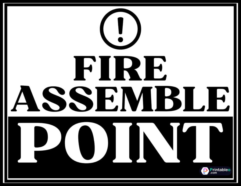 Black And White Fire Assemble Point Sign