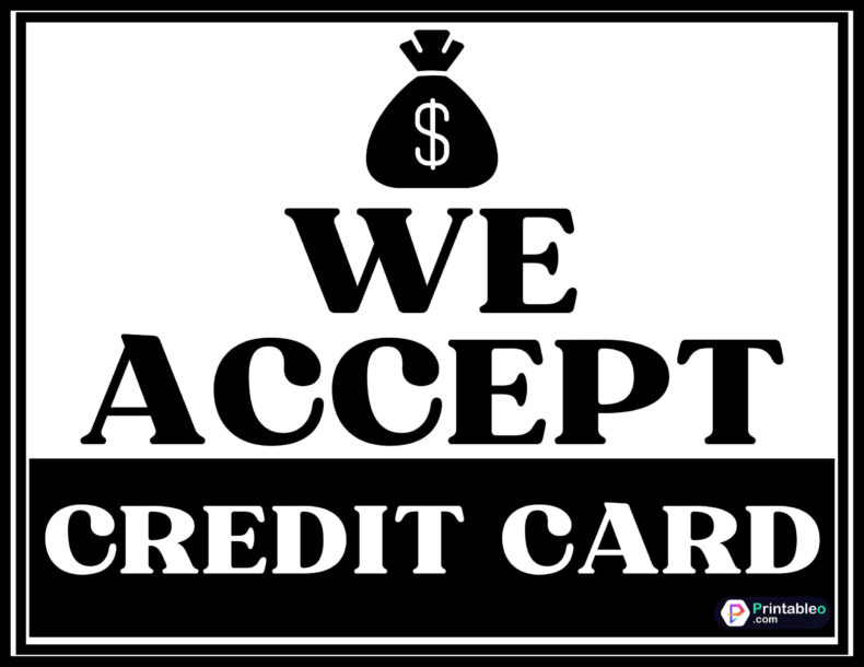 Black And White We Accepting Credit Card Sign