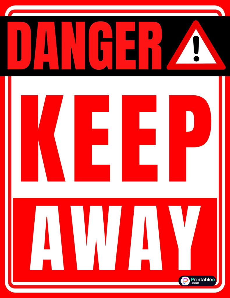 Danger Sign-Keep Away