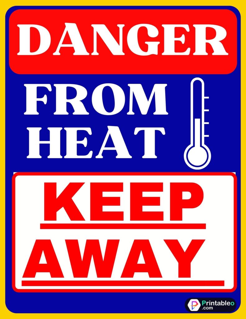 Danger Sign-Keep Away From Heat