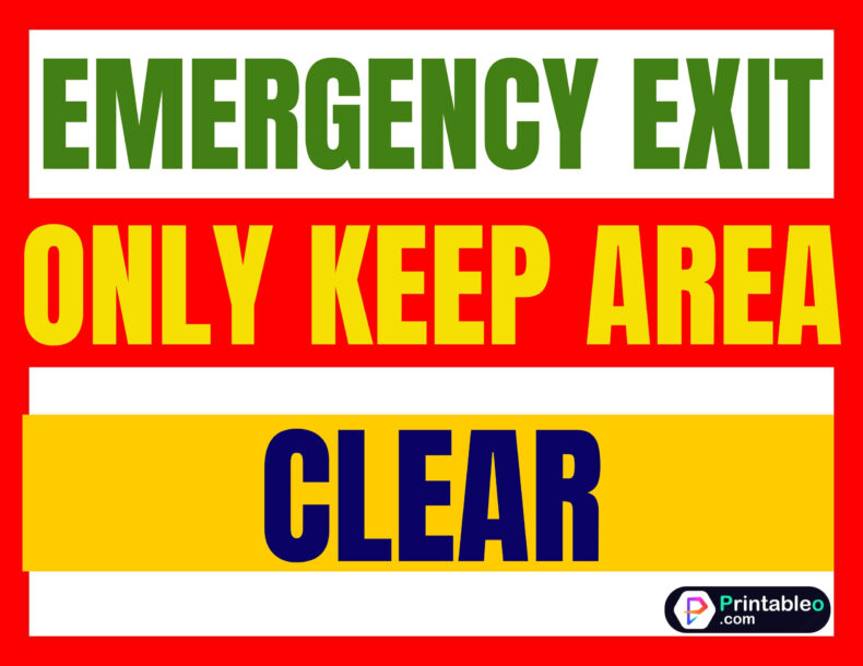 Emergency Exit Only Keep Area Clear Sign