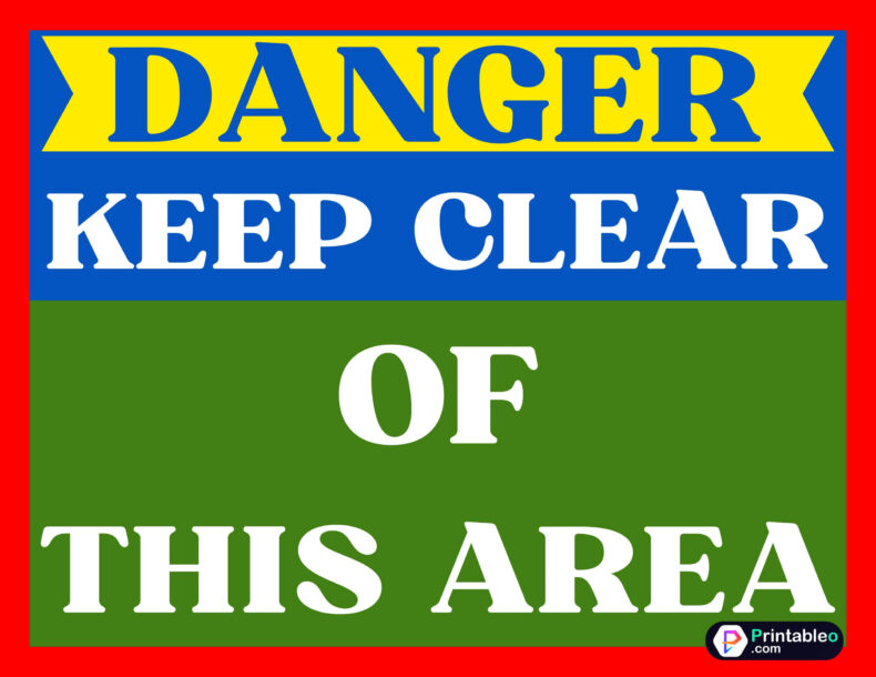 Keep Clear of This Area Danger Sign