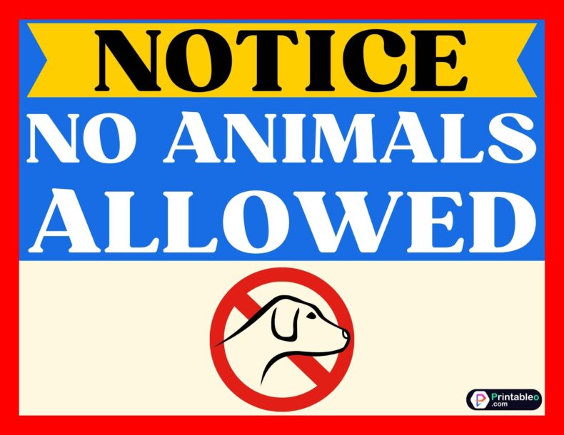 No Animals Allowed Sign
