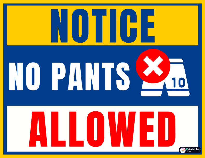 No Pants Allowed Sign