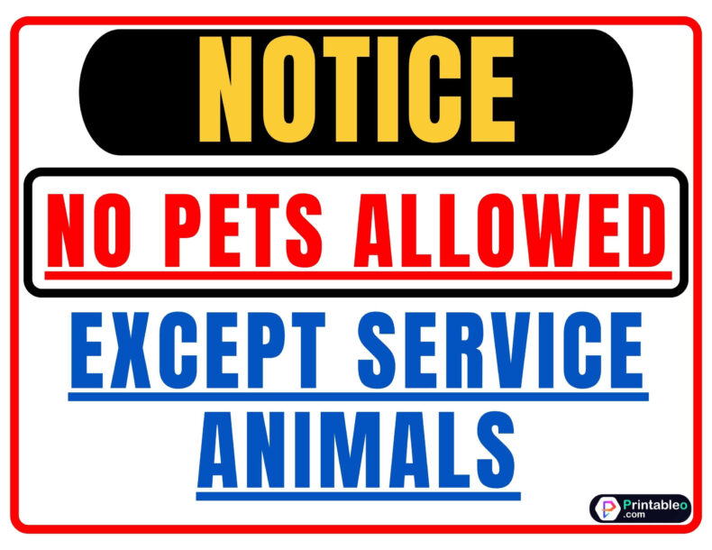 No Pets Allowed Except Service Animals Sign