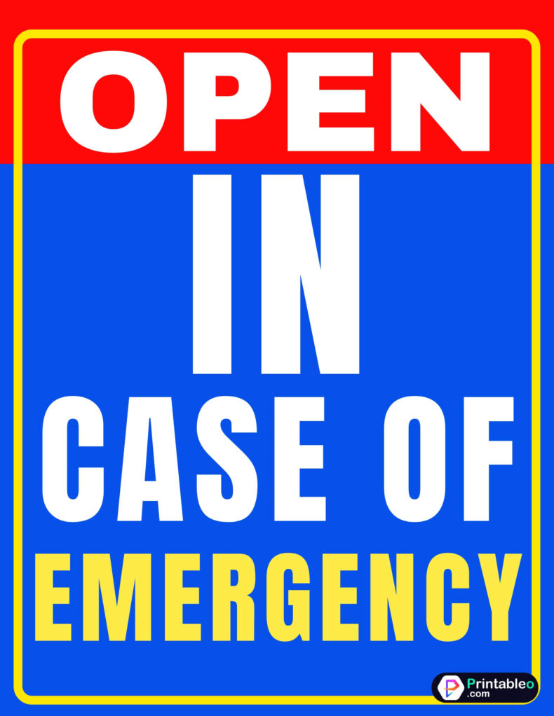 Open In case of emergency Sign