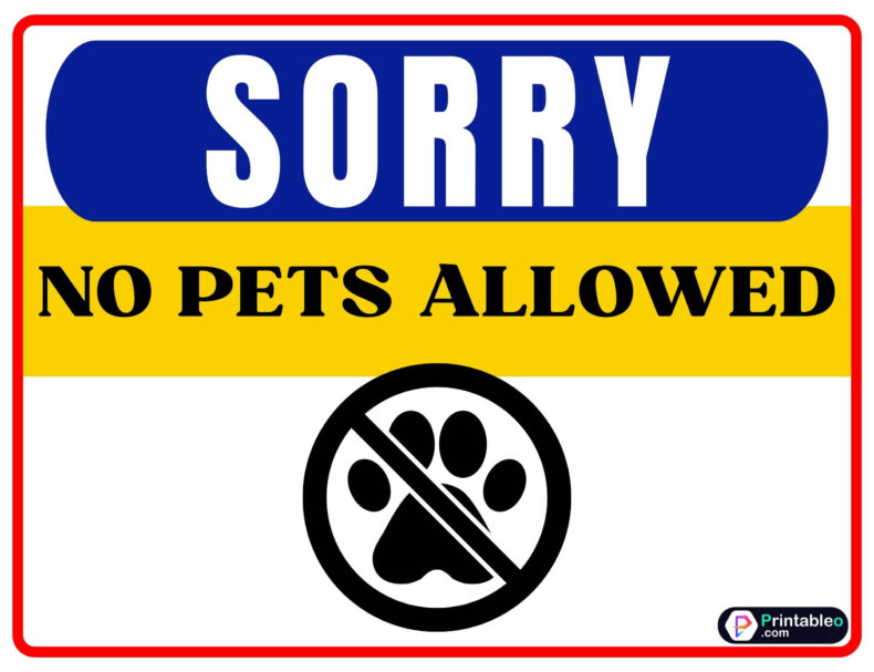 Sorry No Pets Allowed Sign