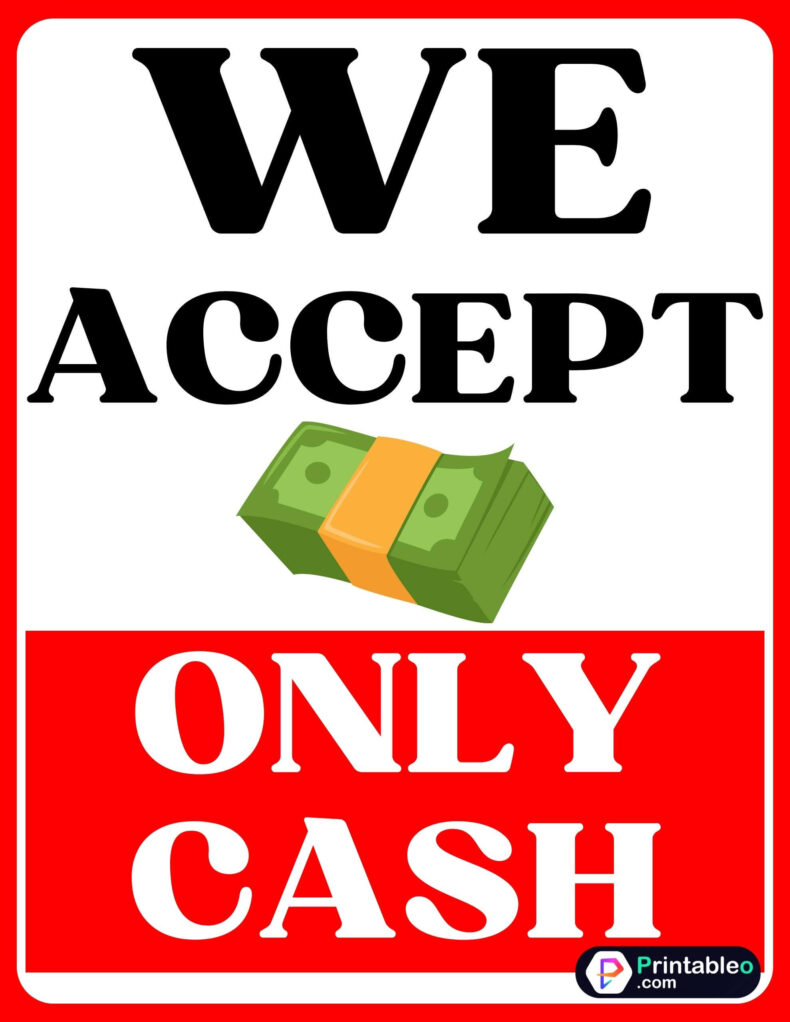 We Accept Only Cash Signs