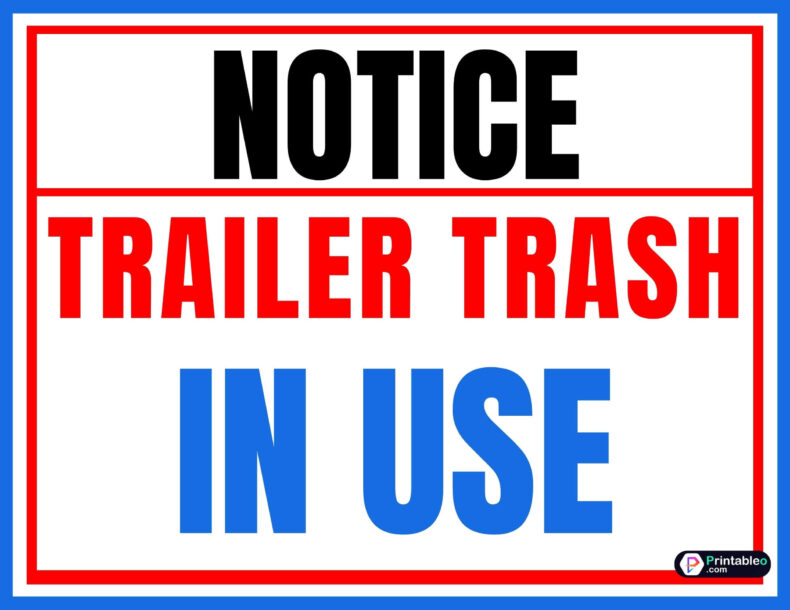 Trailer Trash Signs
