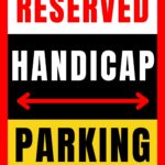 Reserved Handicap Parking Signs