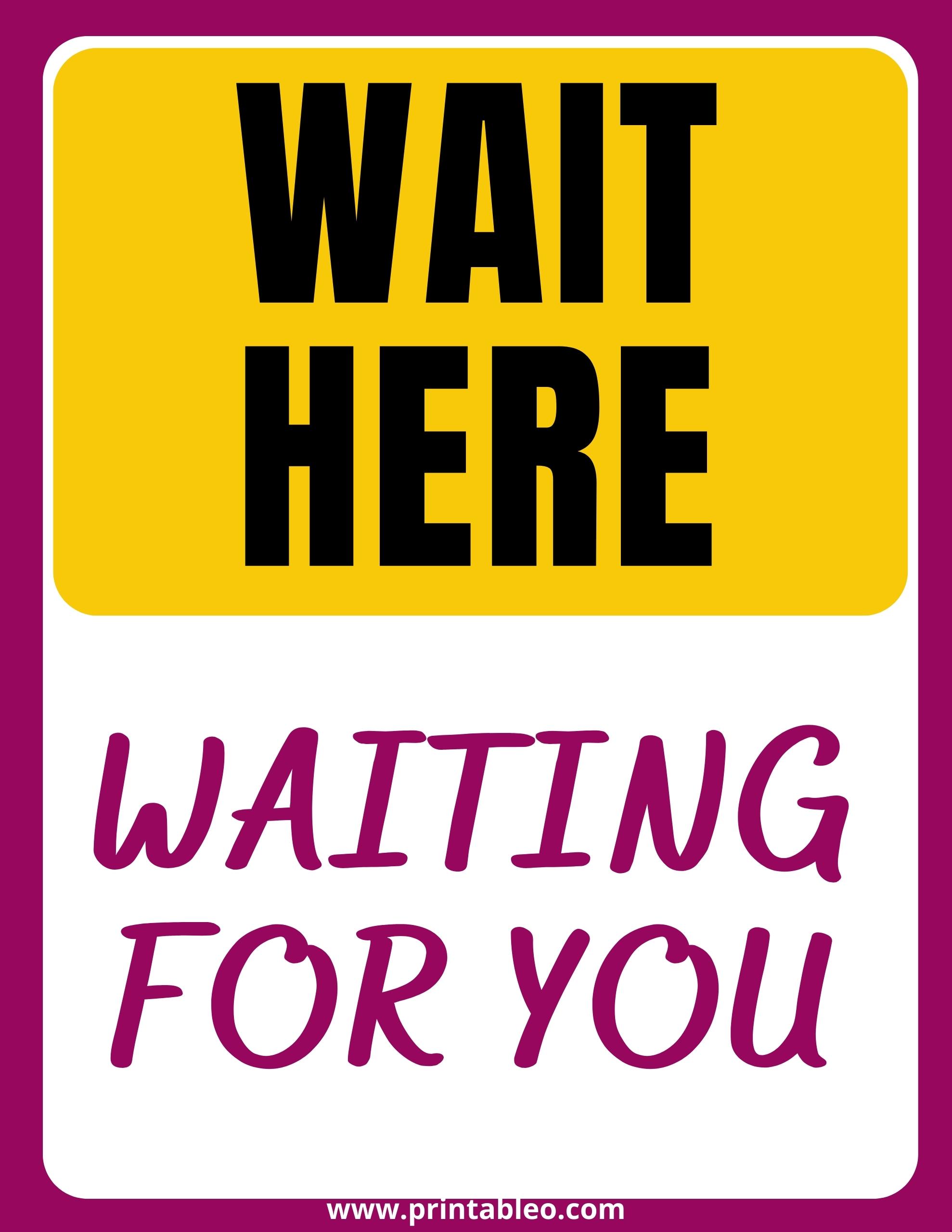 29-printable-wait-here-signs-printableo-com