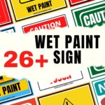 26+ WET PAINT SIGNS