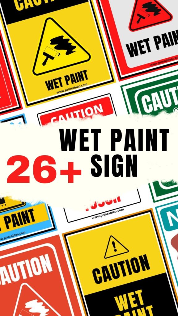 12 Printable Fire Exit Sign Download FREE PDFs   26 WET PAINT SIGN 576x1024 