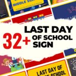 32+ Last Day of School Signs