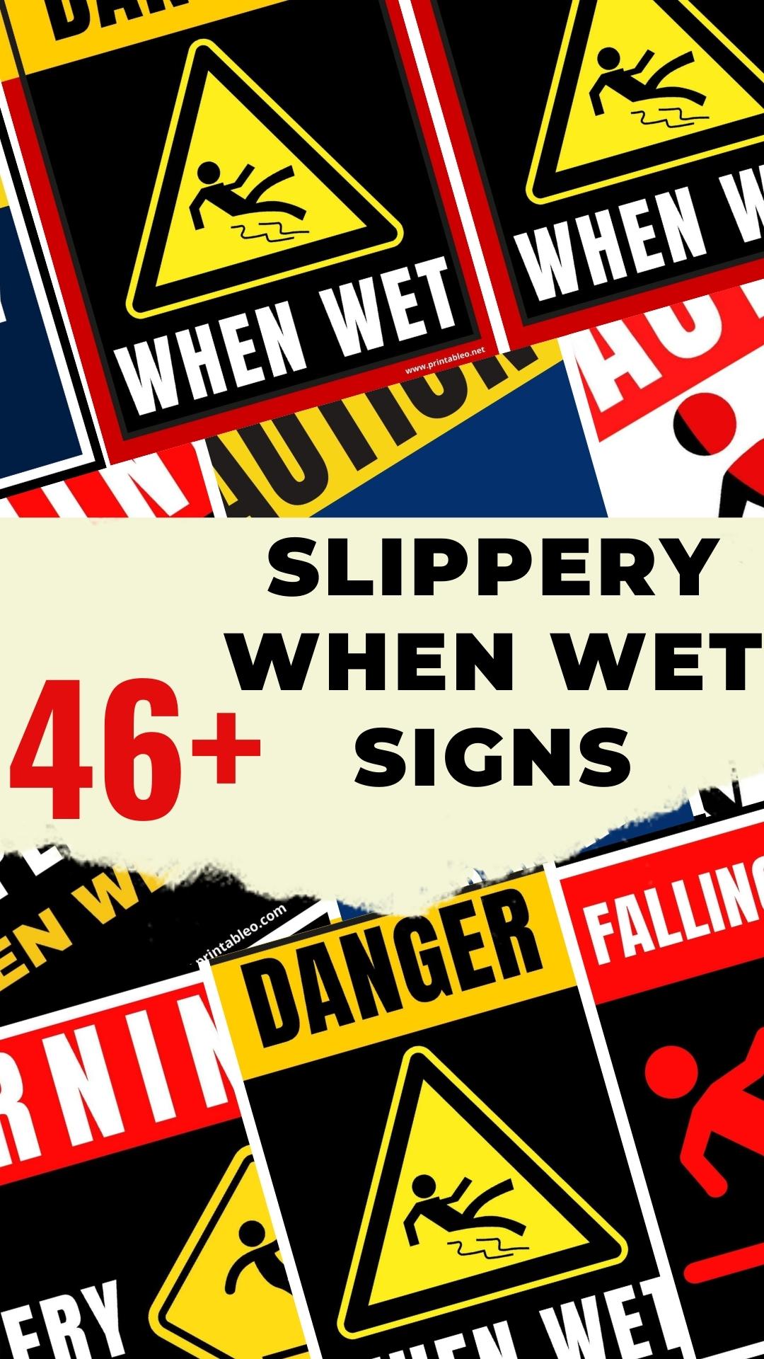 Slippery When Wet Signs