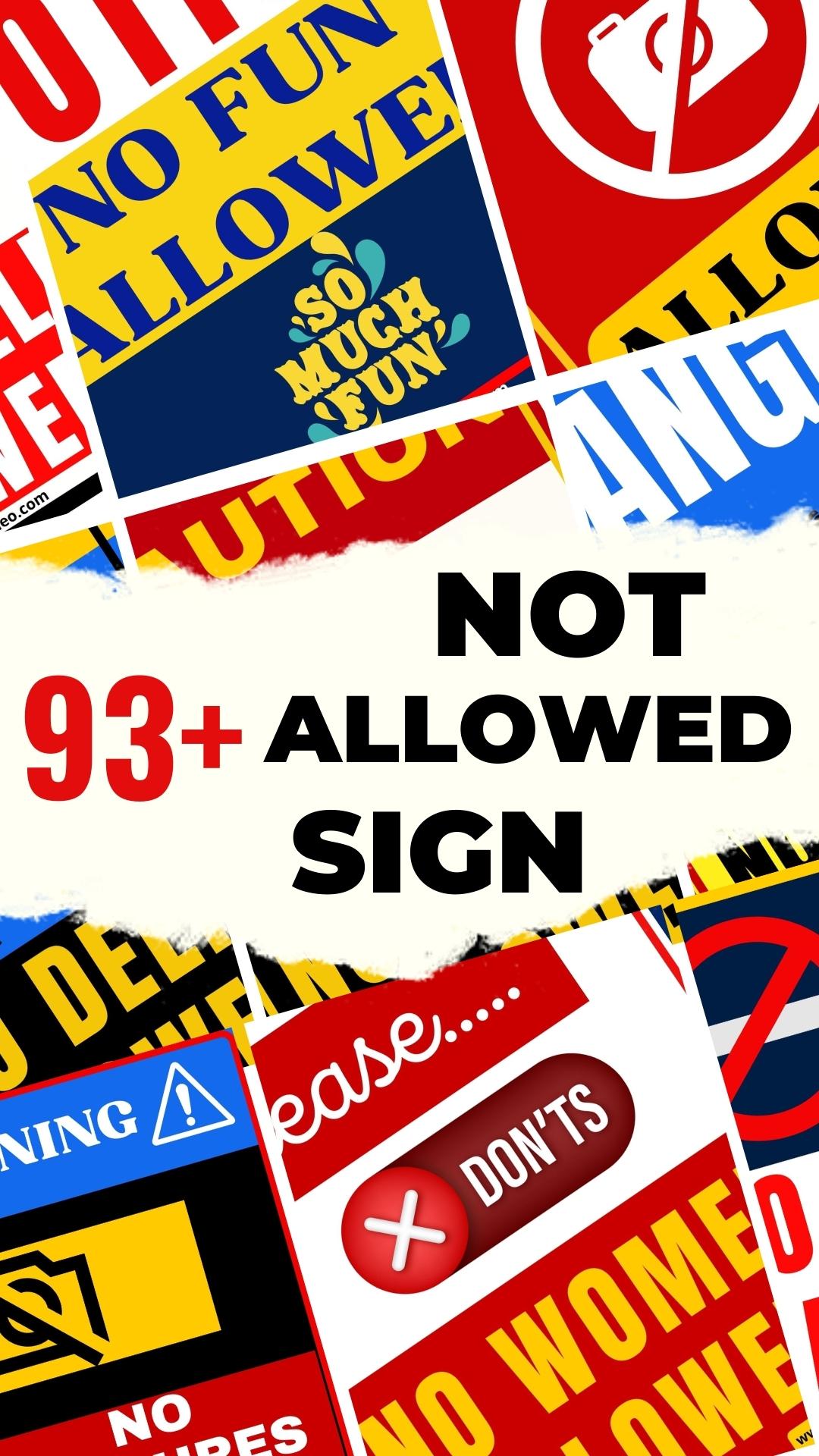 93+ Not Allowed Sign