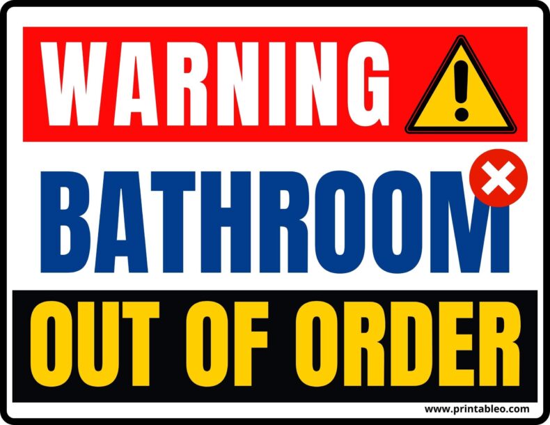 27+ Restroom/Bathroom/Toilet Out Of Order Signs