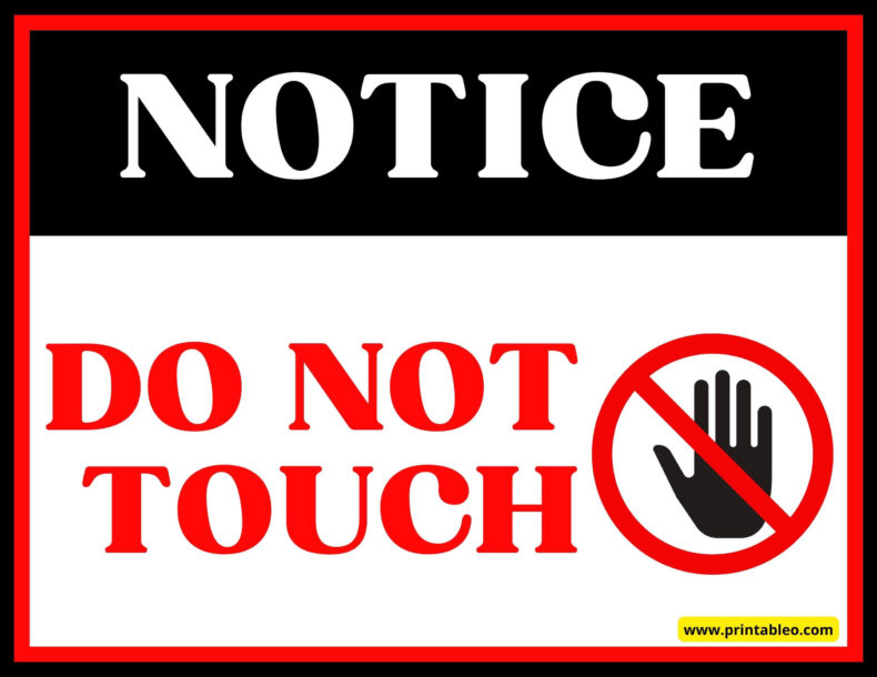 33+ Do Not Touch Signs | Free Printable Resources
