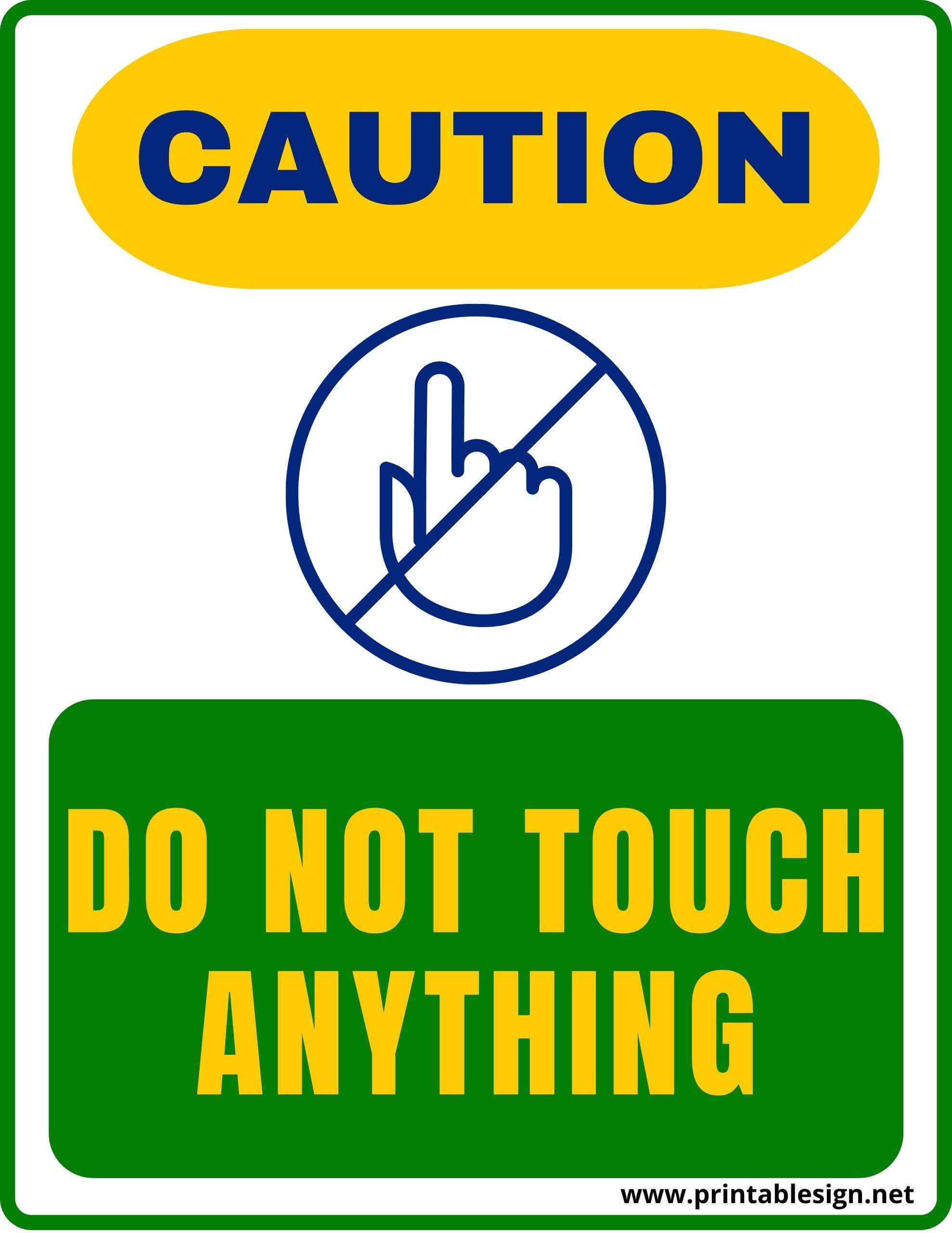 33+ Do Not Touch Signs Free Printable Resources
