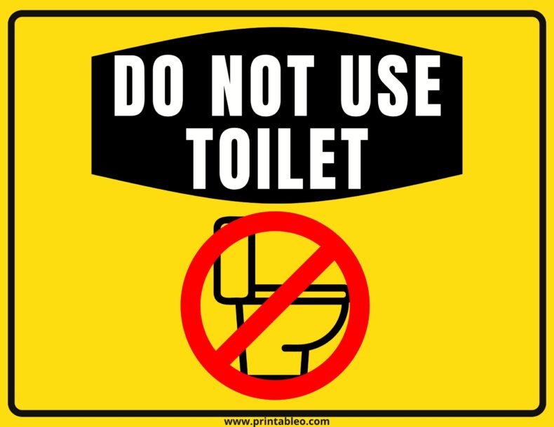 Do Not Use Toilet Sign