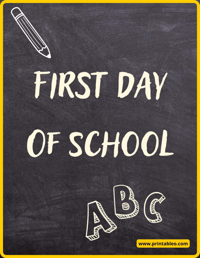 32+ First Day Of School Signs | FREE Printable PDFs