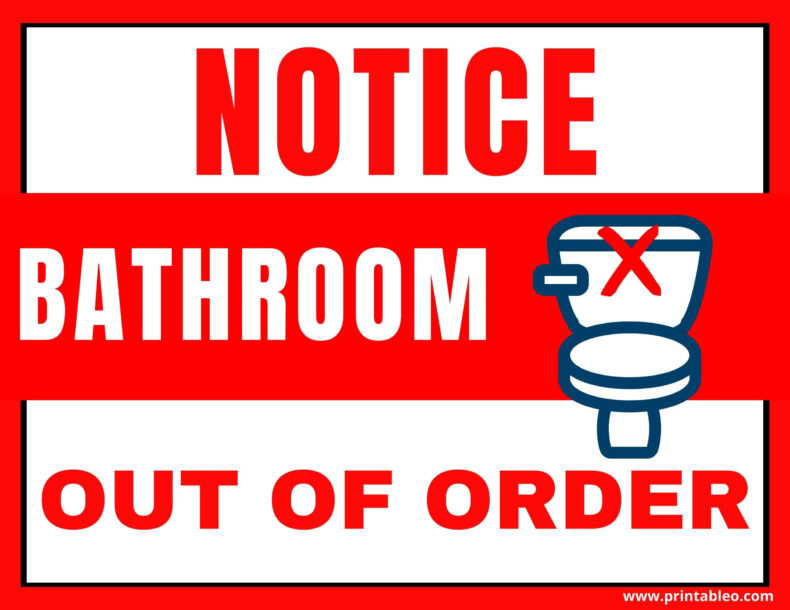 27+ Restroom/Bathroom/Toilet Out Of Order Signs