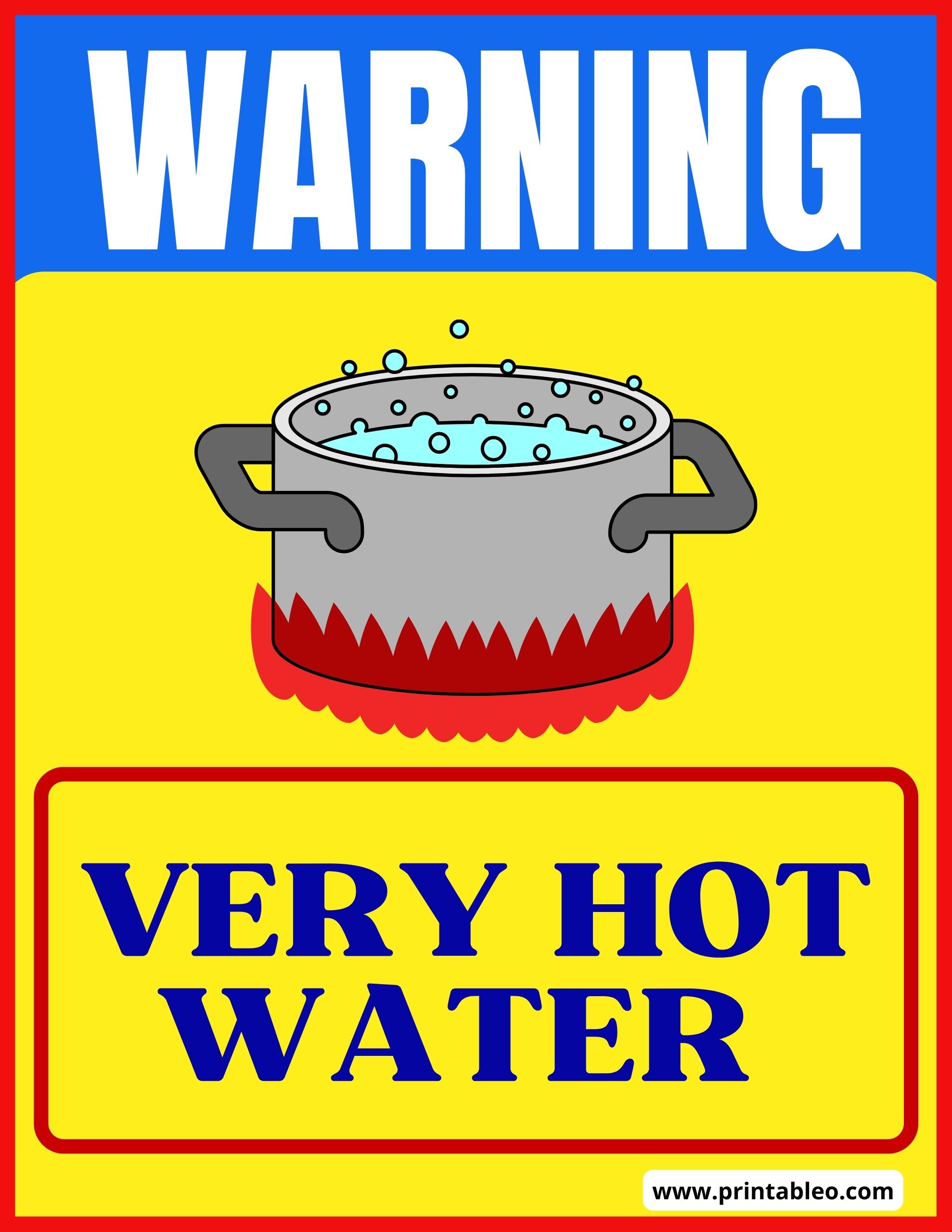 32+ Printable Hot Water Sign Templates - Printableo.Com