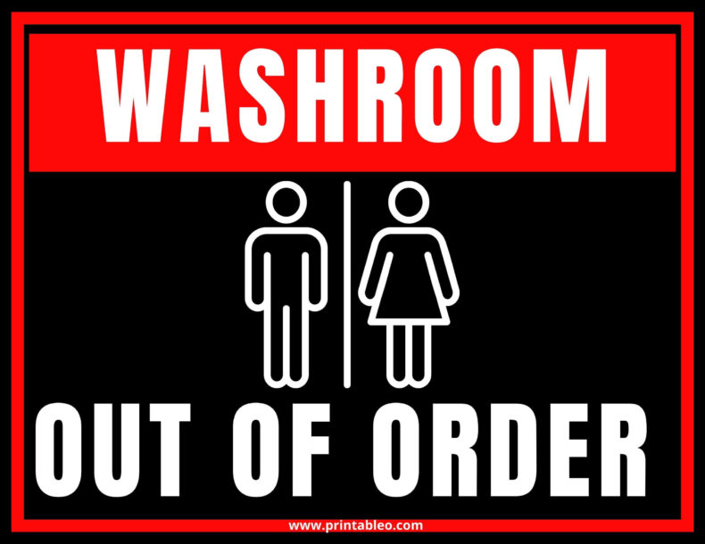 27+ Restroom/Bathroom/Toilet Out Of Order Signs