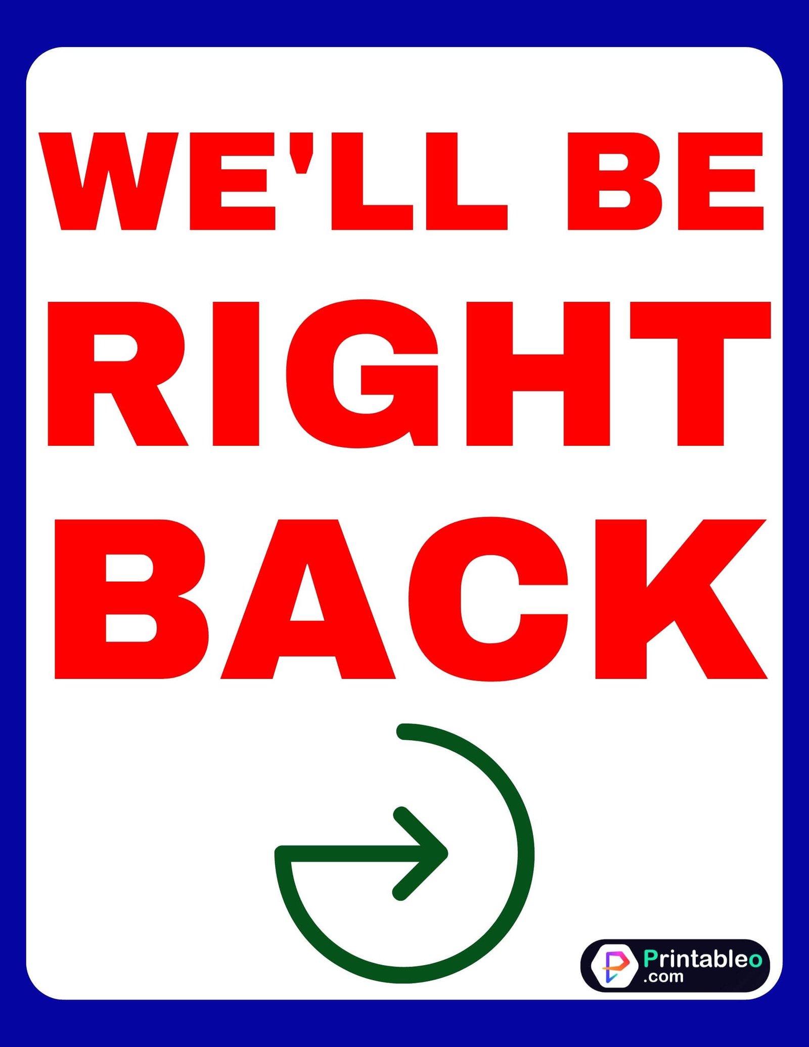 25 Printable Be Back Soon Sign Download FREE PDFs 25 Printable Be Back Soon Sign Download FREE PDFs