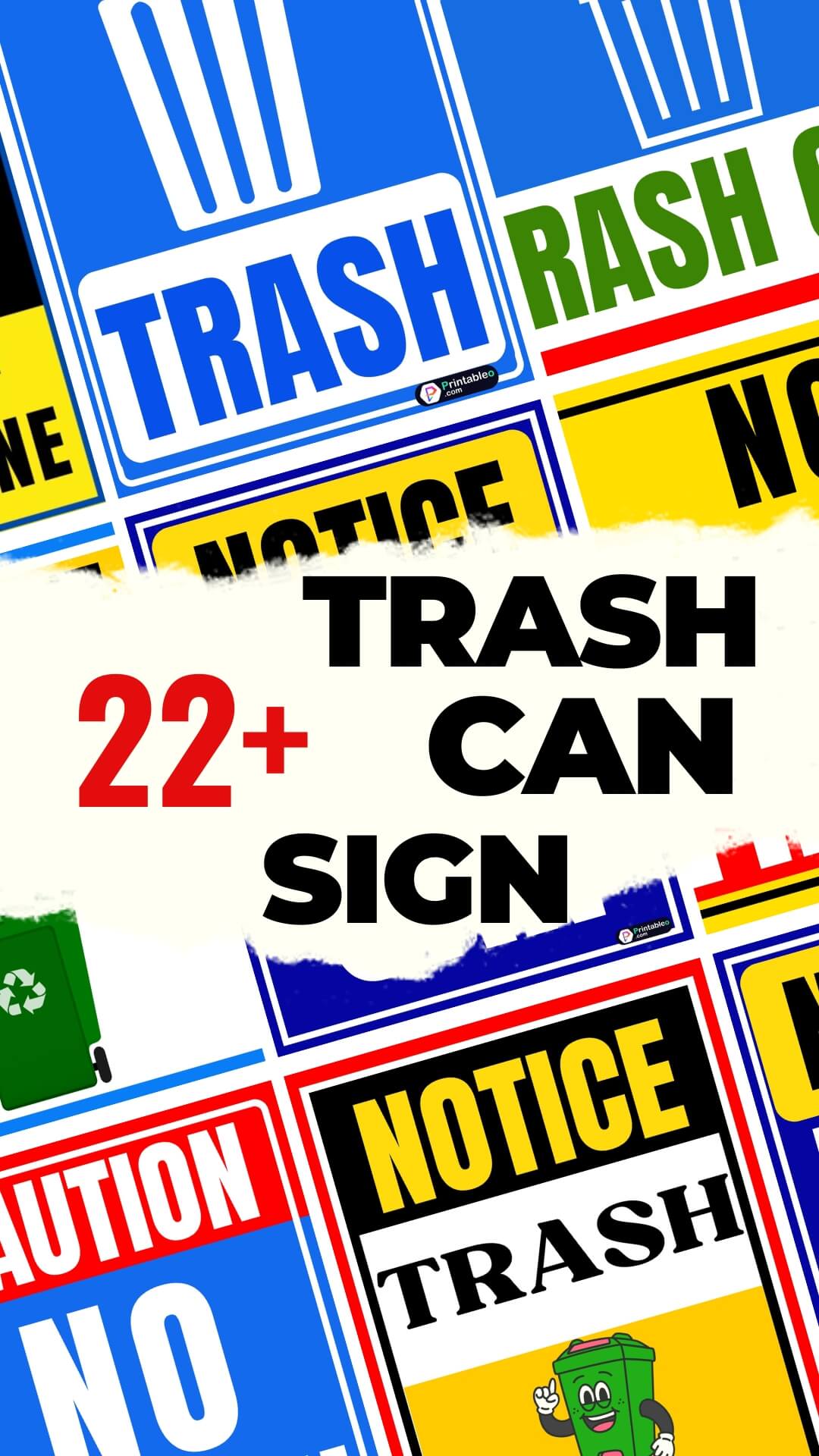 22+ Trash Can Sign
